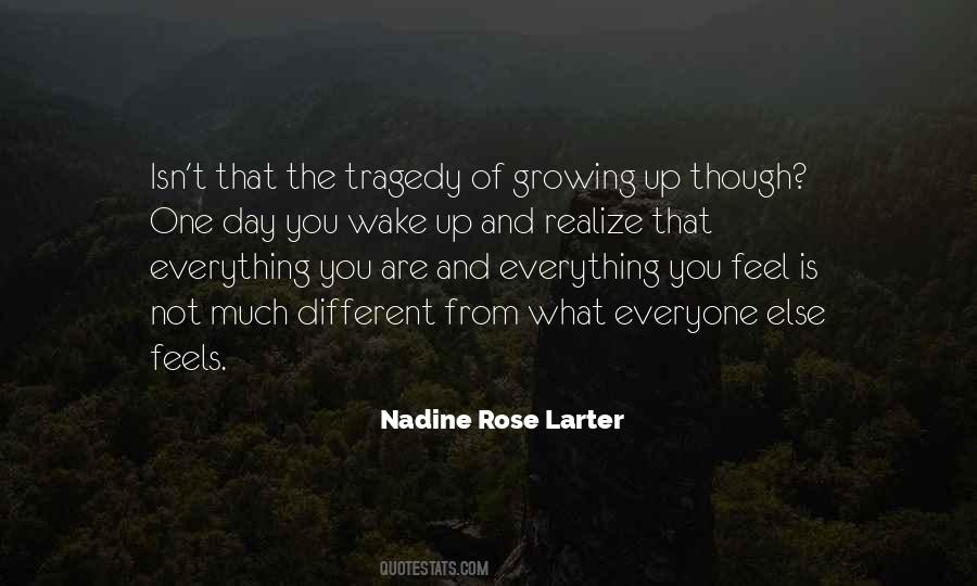 Nadine Rose Larter Quotes #312223