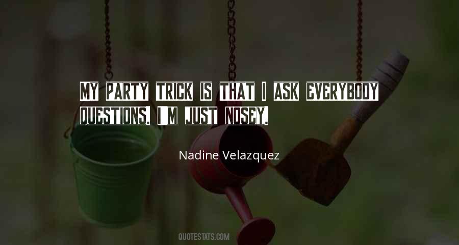 Nadine Velazquez Quotes #1006795