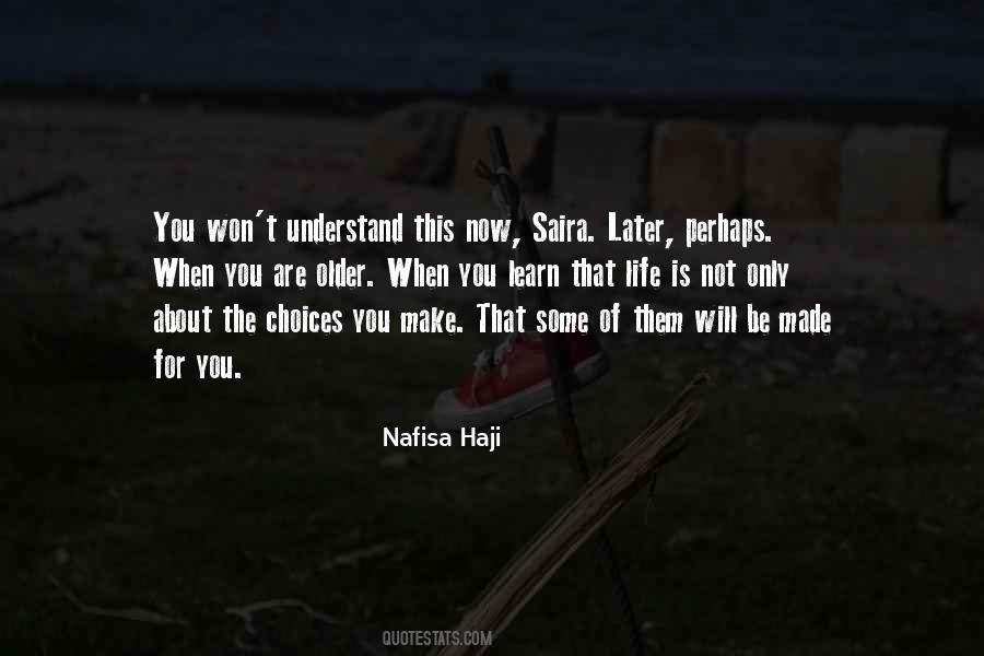 Nafisa Haji Quotes #604133