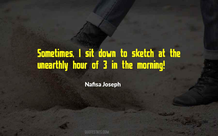 Nafisa Joseph Quotes #1813569