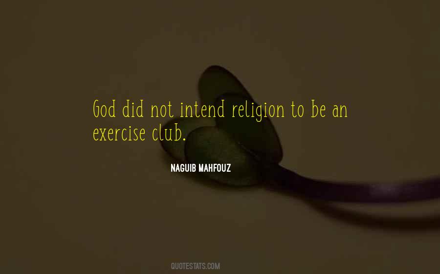Naguib Mahfouz Quotes #1037297