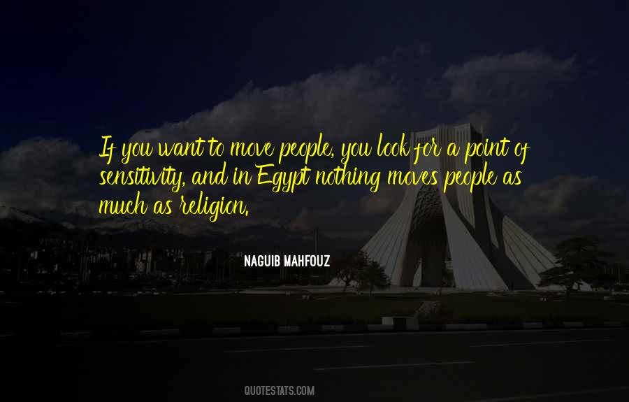 Naguib Mahfouz Quotes #142599