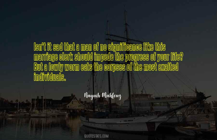 Naguib Mahfouz Quotes #1771635