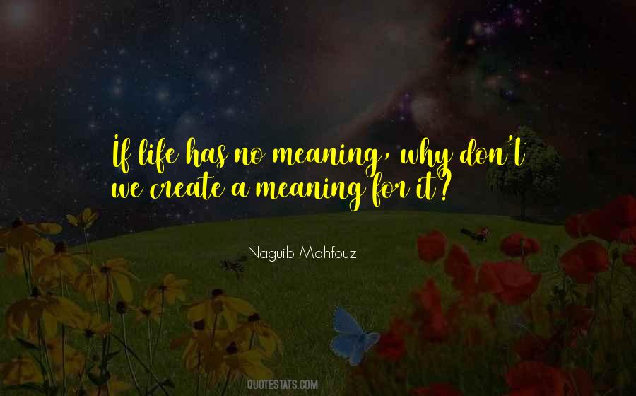 Naguib Mahfouz Quotes #1798887