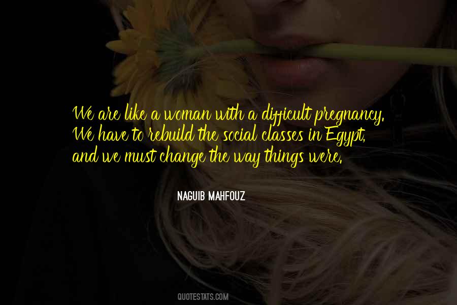 Naguib Mahfouz Quotes #413931