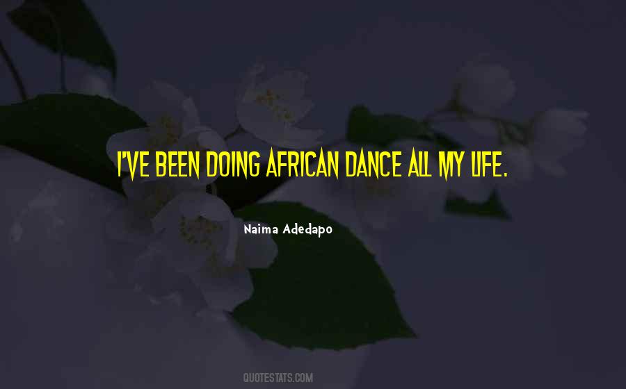 Naima Adedapo Quotes #196622