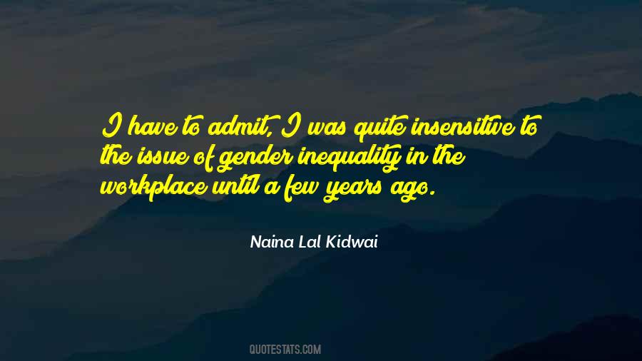 Naina Lal Kidwai Quotes #1179308