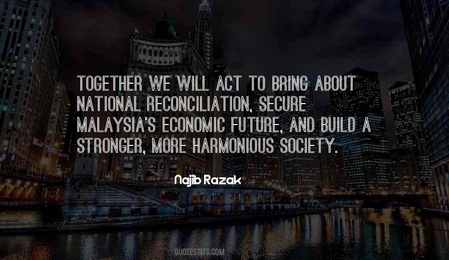 Najib Razak Quotes #1642483