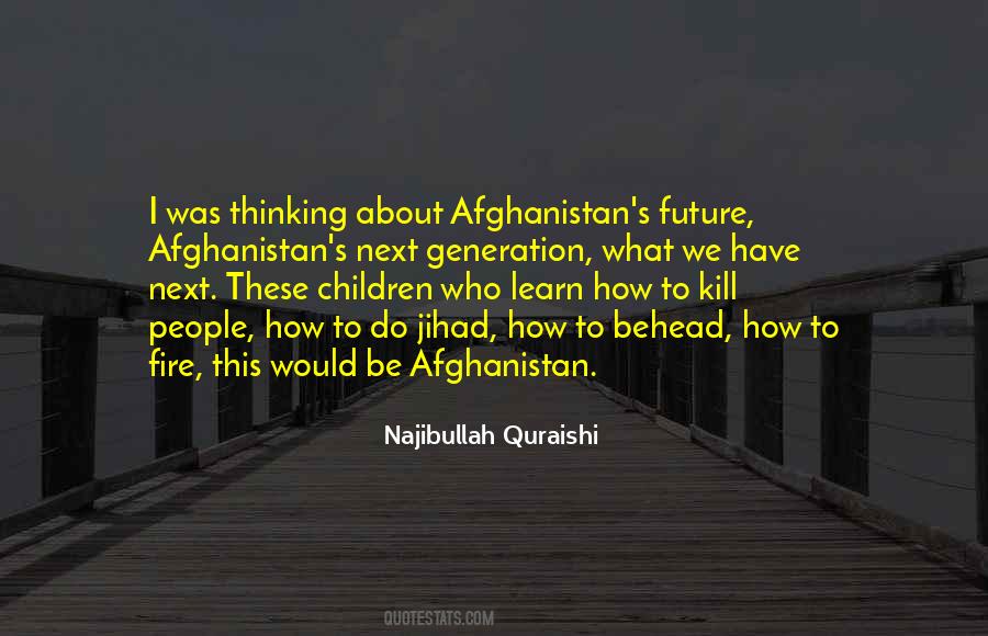 Najibullah Quraishi Quotes #880095