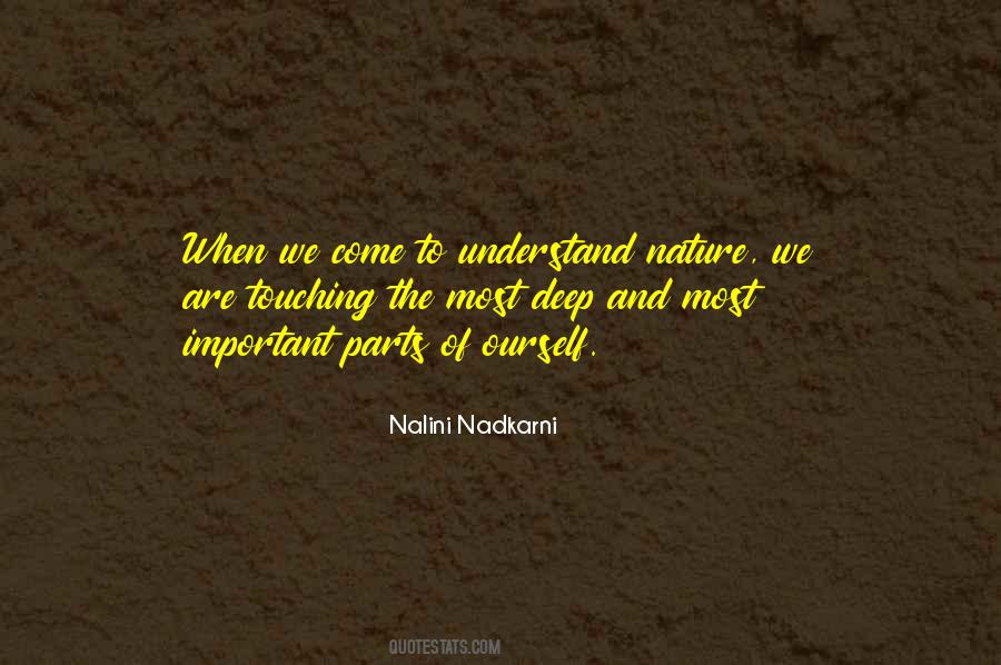Nalini Nadkarni Quotes #144222