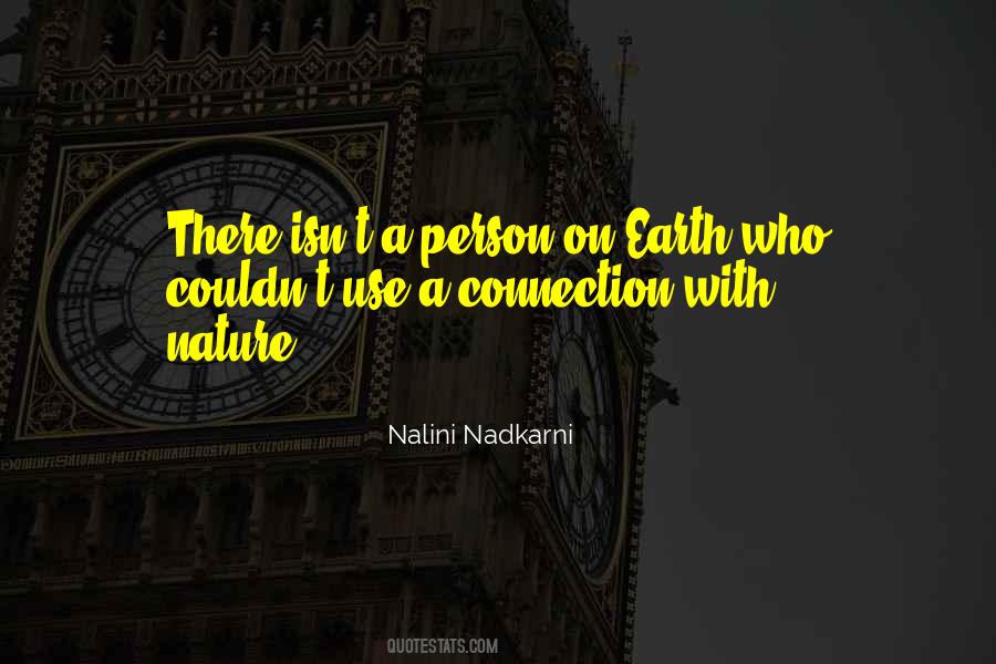 Nalini Nadkarni Quotes #736864