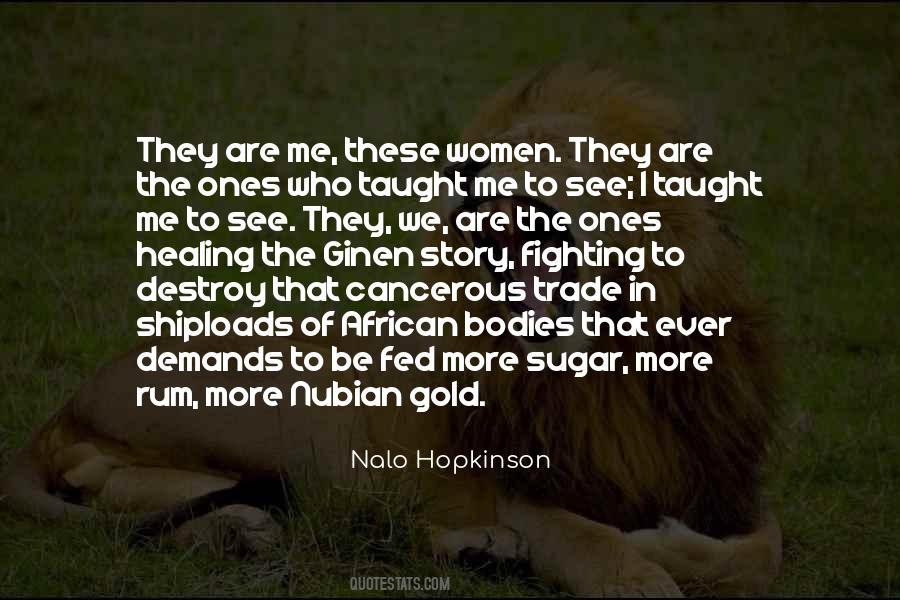 Nalo Hopkinson Quotes #31700