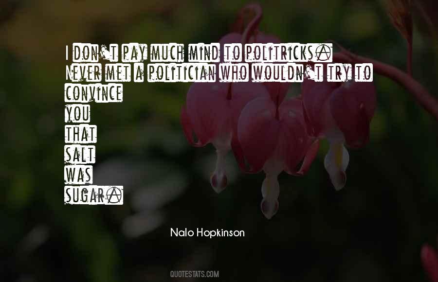 Nalo Hopkinson Quotes #479108