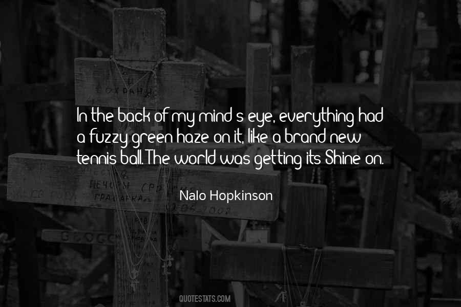 Nalo Hopkinson Quotes #840202