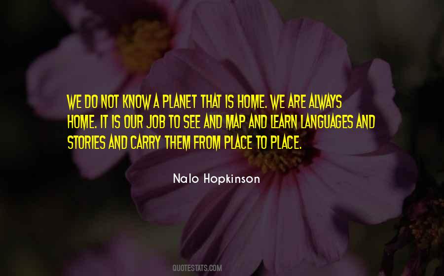 Nalo Hopkinson Quotes #864945