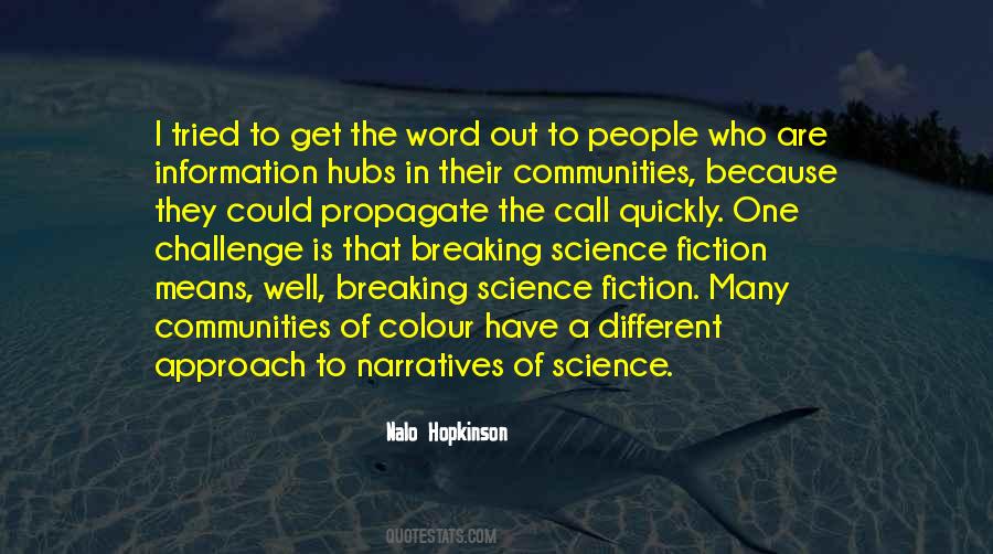 Nalo Hopkinson Quotes #896883