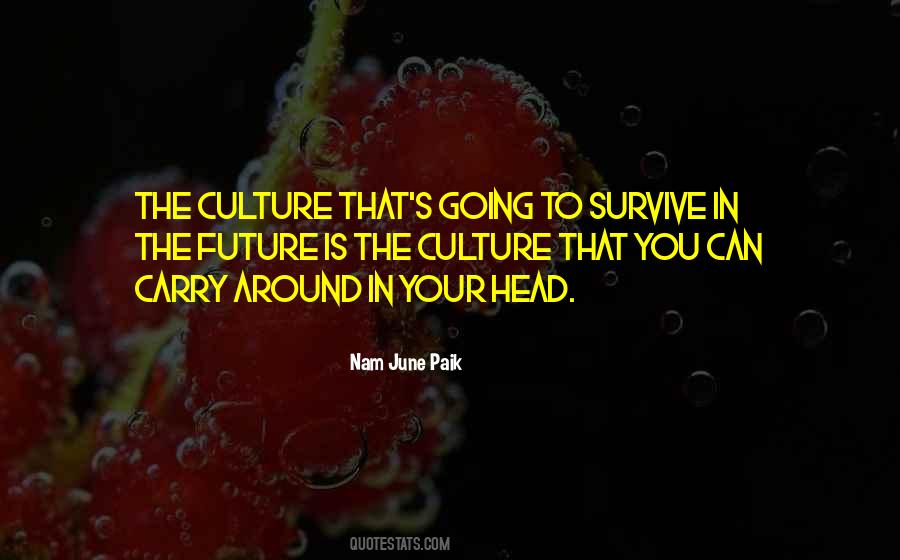 Nam June Paik Quotes #1253554