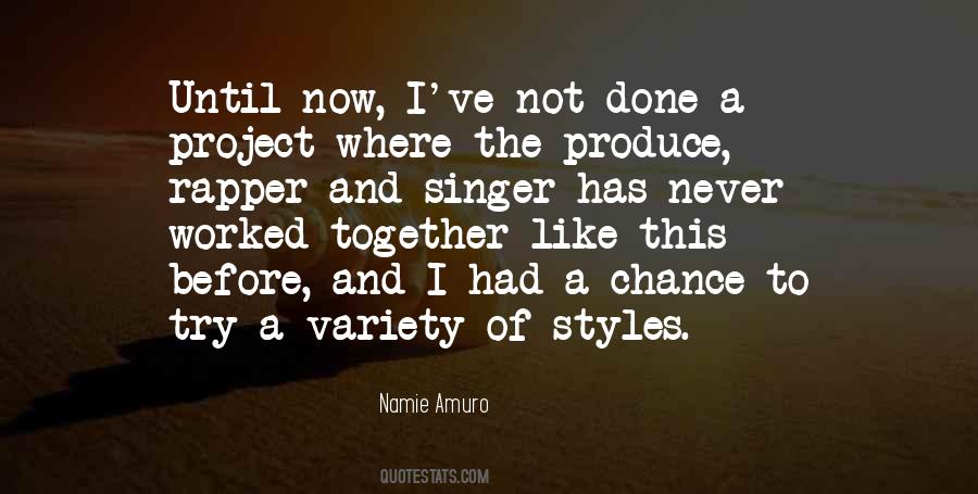 Namie Amuro Quotes #1676054