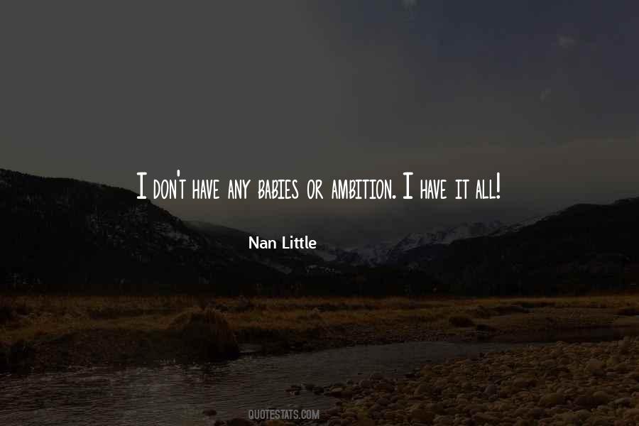 Nan Little Quotes #990078