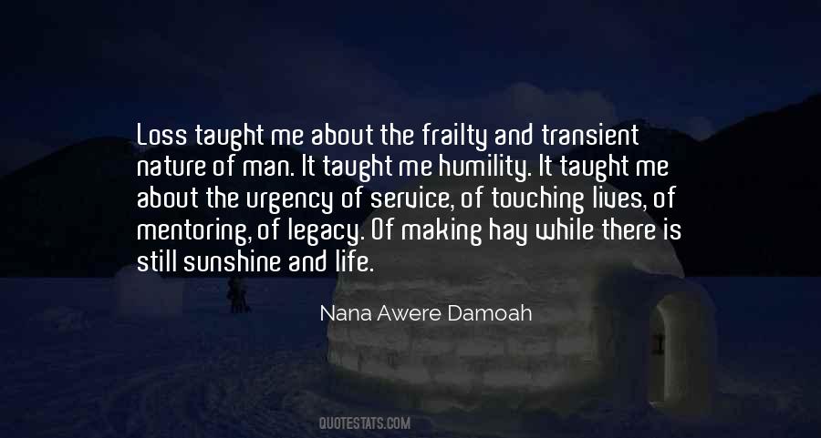 Nana Awere Damoah Quotes #281425