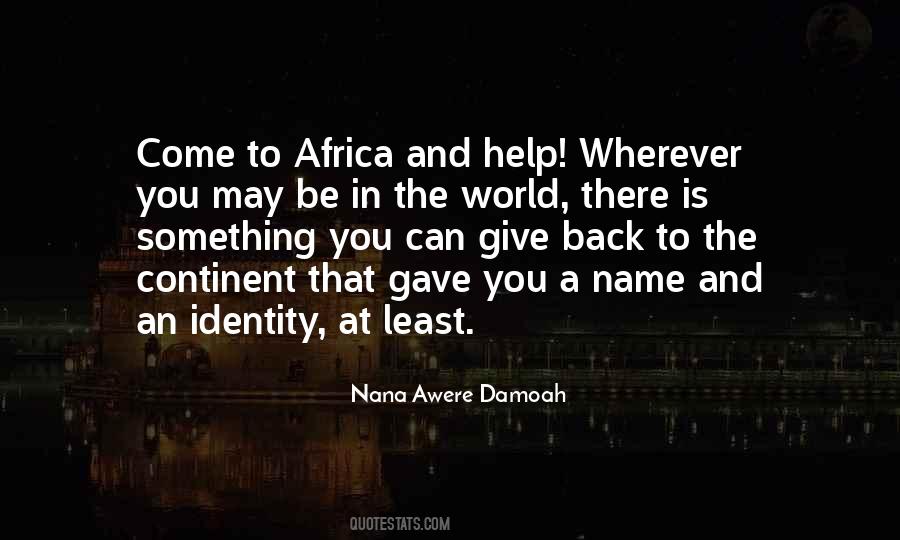 Nana Awere Damoah Quotes #43573