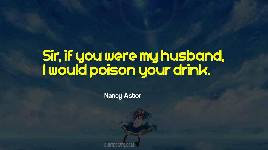 Nancy Astor Quotes #1313048