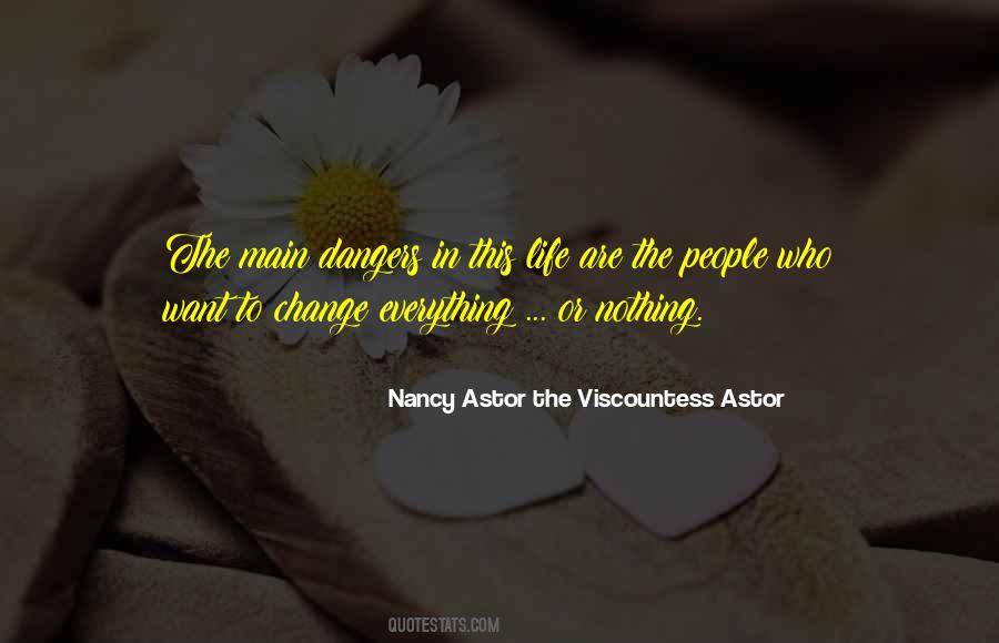 Nancy Astor The Viscountess Astor Quotes #1687767