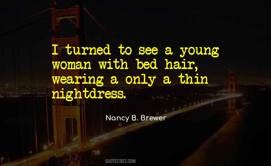 Nancy B. Brewer Quotes #292837