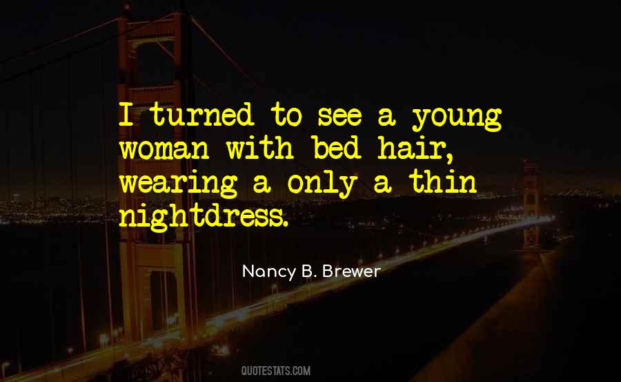Nancy B. Brewer Quotes #292837