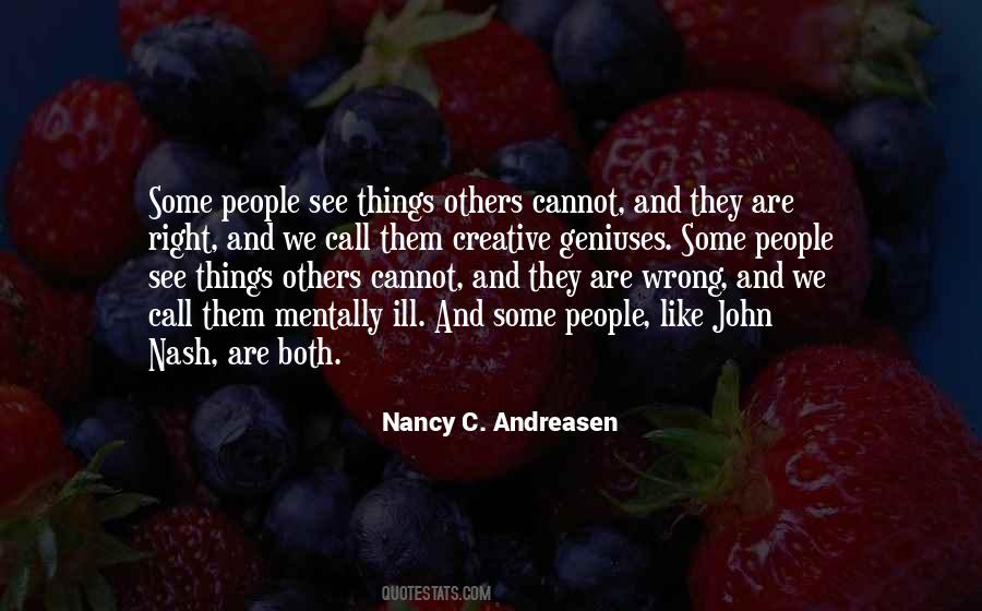 Nancy C. Andreasen Quotes #700129