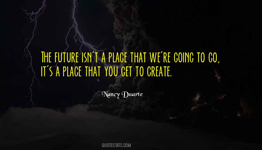 Nancy Duarte Quotes #746460