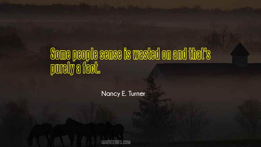 Nancy E. Turner Quotes #1238995