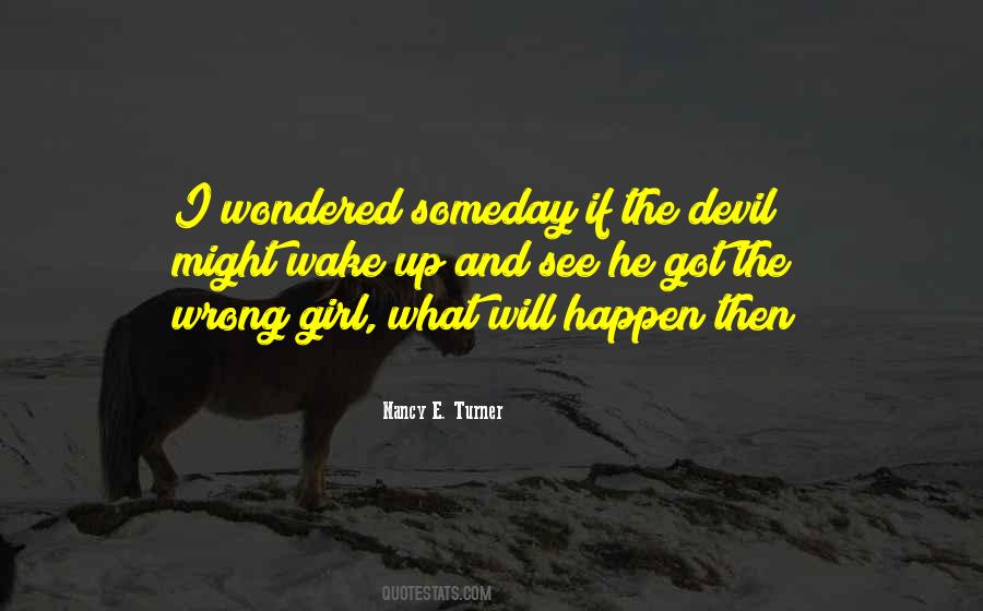 Nancy E. Turner Quotes #1599627