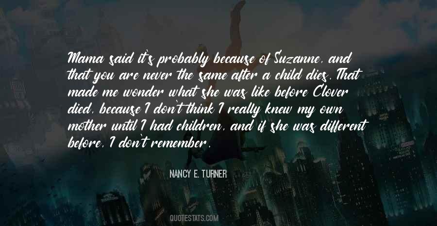 Nancy E. Turner Quotes #26774