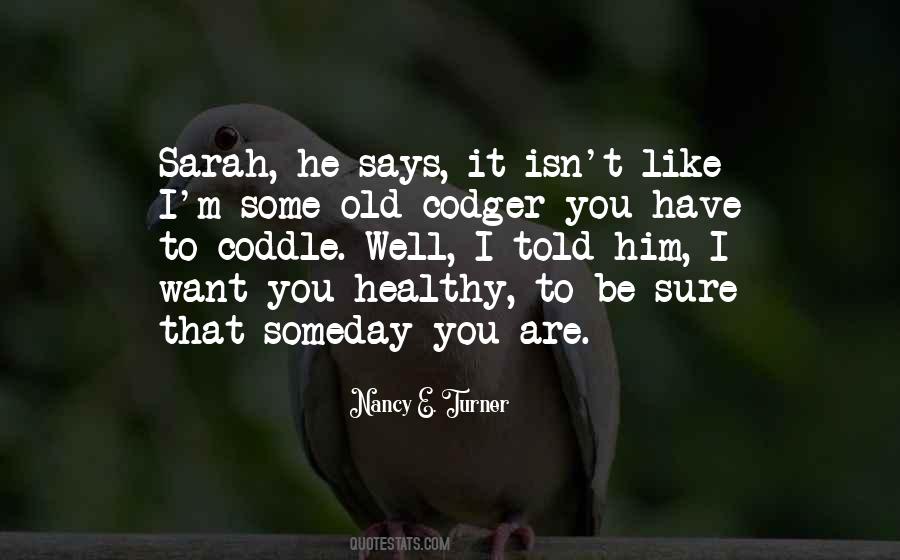 Nancy E. Turner Quotes #320894