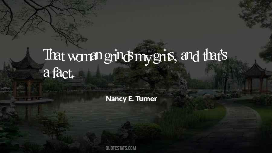 Nancy E. Turner Quotes #496390