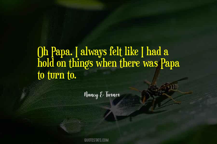 Nancy E. Turner Quotes #534795