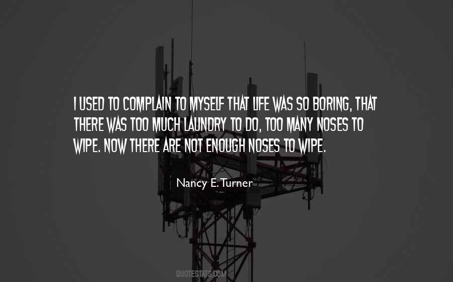Nancy E. Turner Quotes #53858