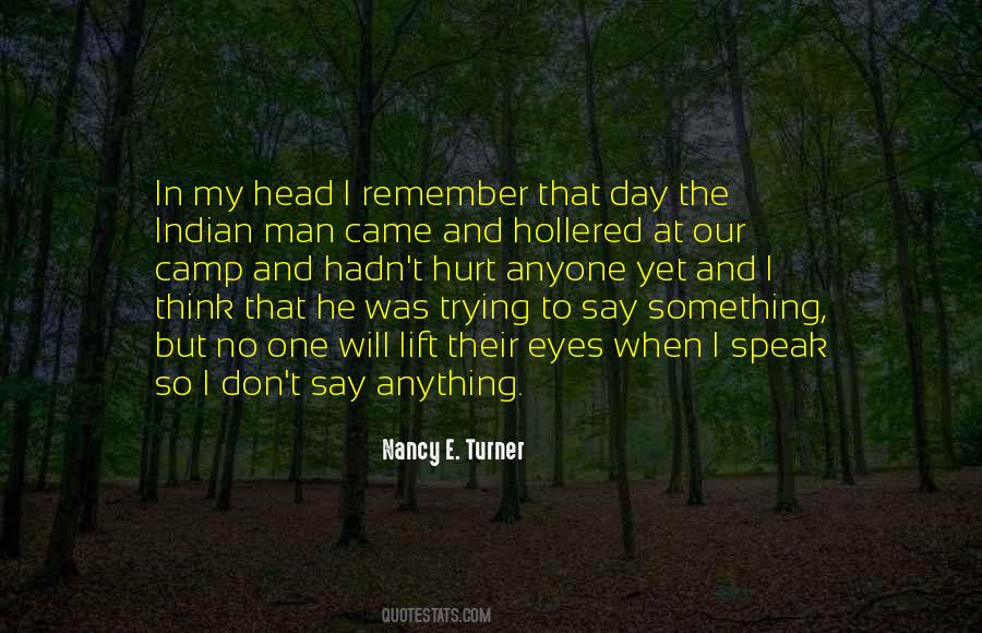 Nancy E. Turner Quotes #797169
