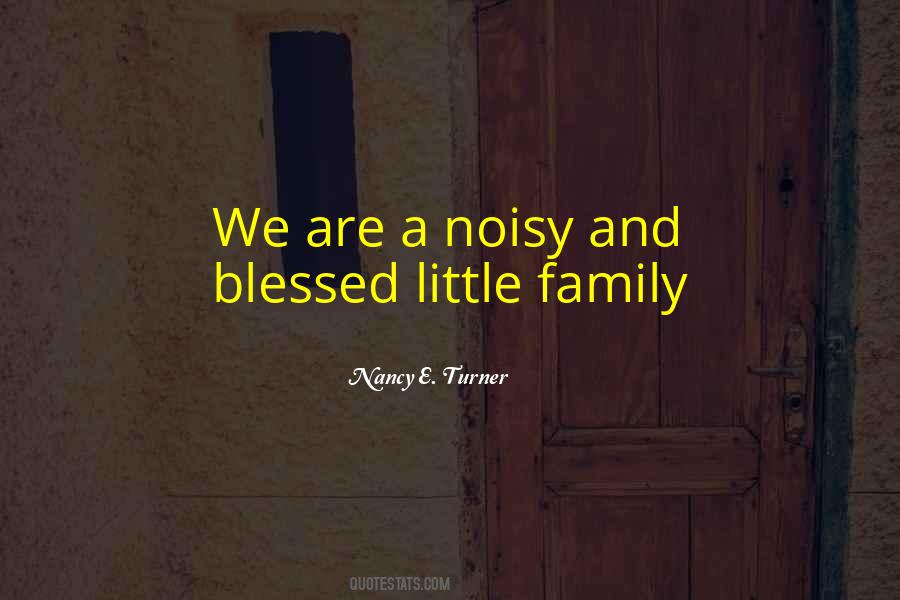 Nancy E. Turner Quotes #877547