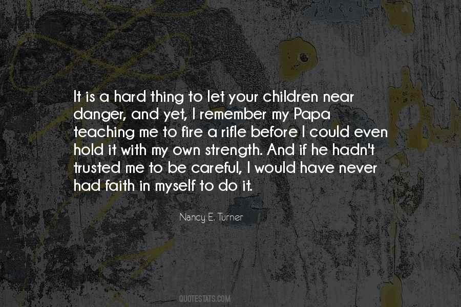 Nancy E. Turner Quotes #90118