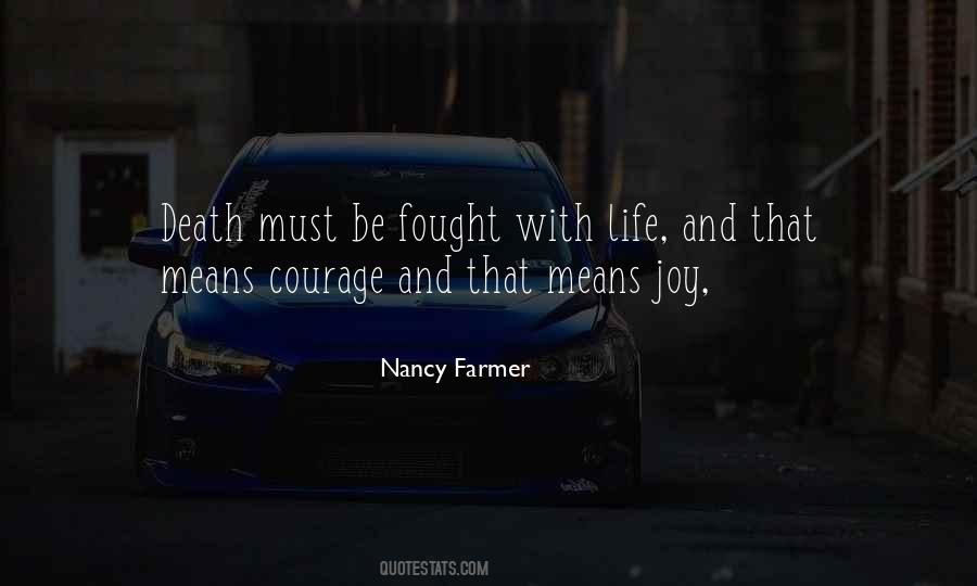 Nancy Farmer Quotes #160277