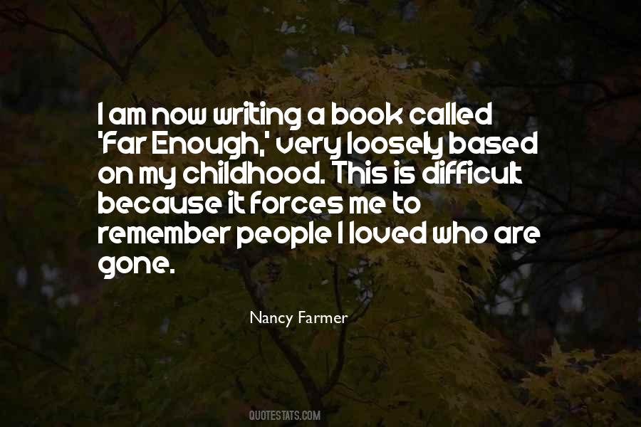 Nancy Farmer Quotes #1720035