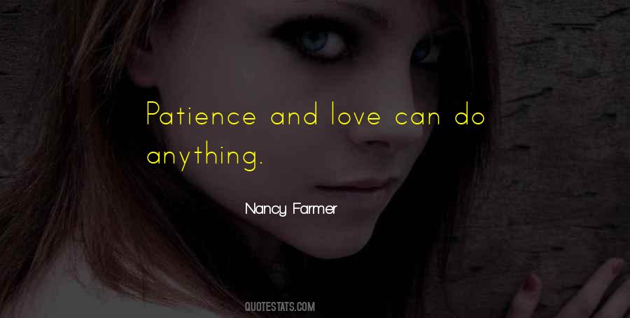 Nancy Farmer Quotes #1842788