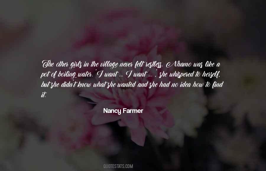 Nancy Farmer Quotes #2403