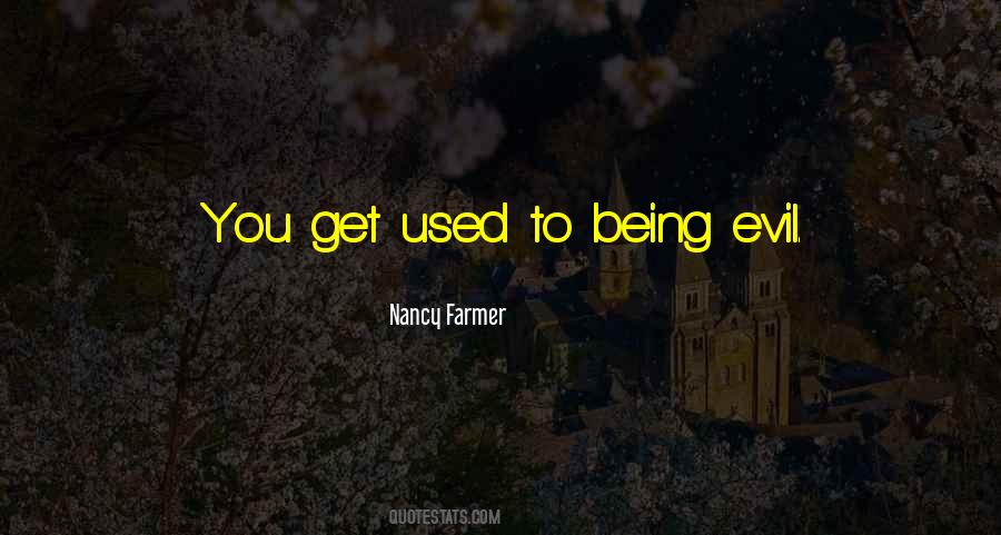 Nancy Farmer Quotes #260172