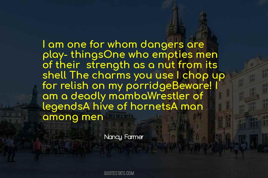 Nancy Farmer Quotes #385462