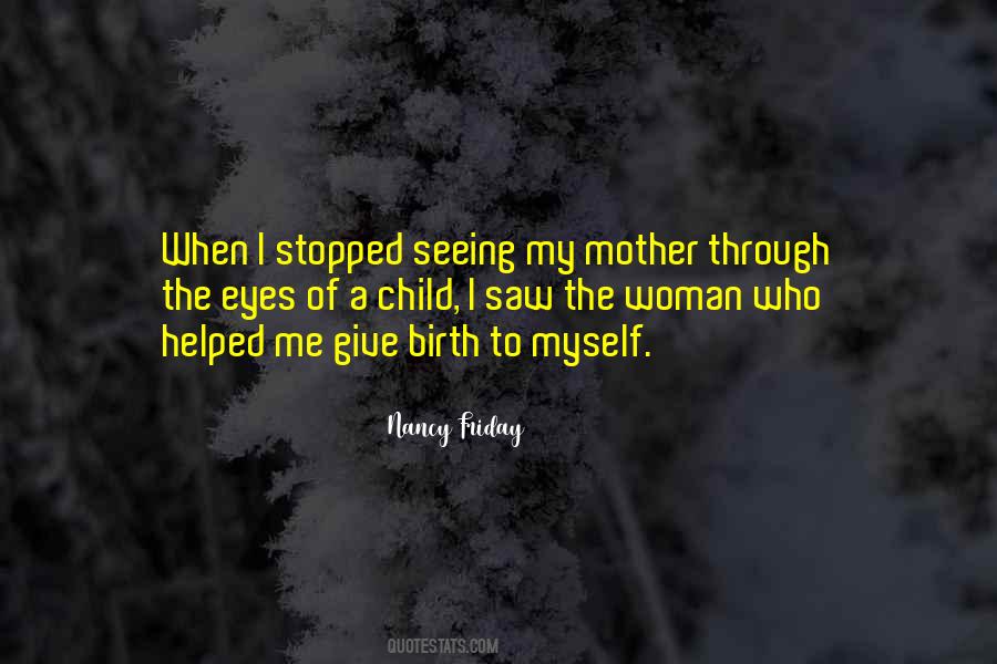 Nancy Friday Quotes #1211577