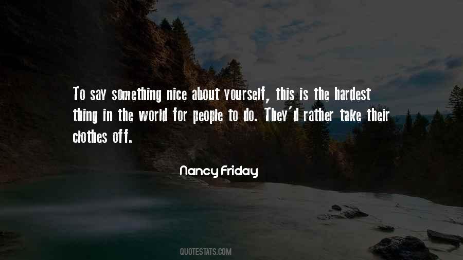 Nancy Friday Quotes #970740