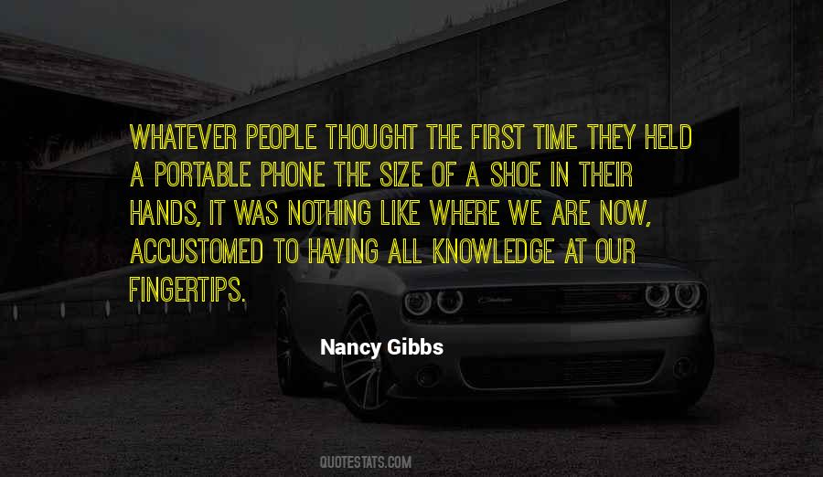 Nancy Gibbs Quotes #1139188